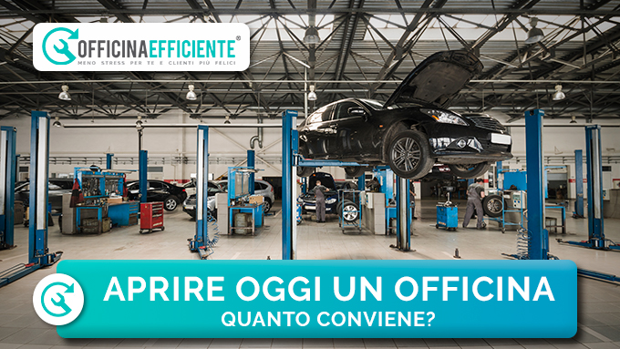 Oggi conviene aprire un Officina?